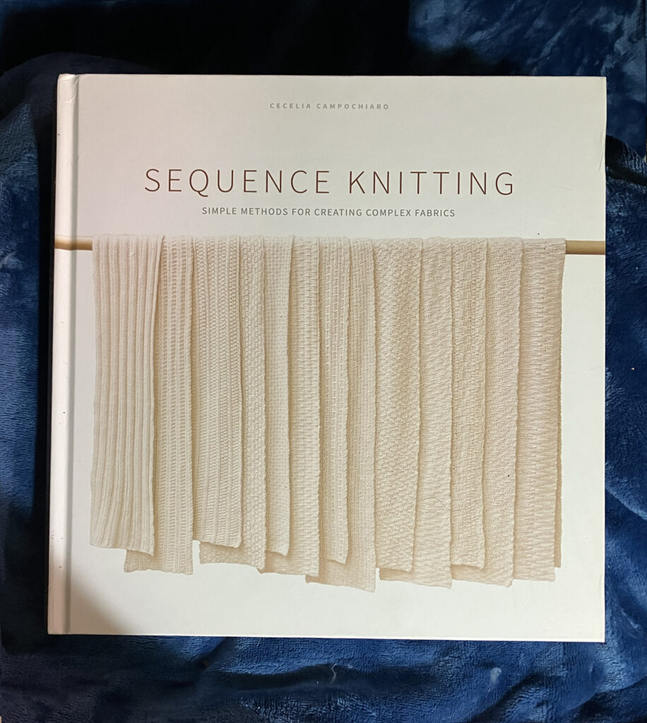Cover of "Sequence Knitting - simple methods for creating complex fabrics"